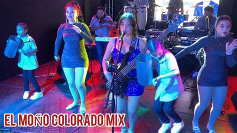 Así menean El Moño Colorado Mix Emilio y su Chanchona 2023 YouTube