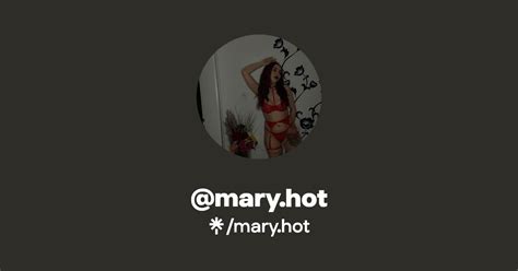 Mary Hot Find Mary Hot Onlyfans Linktree