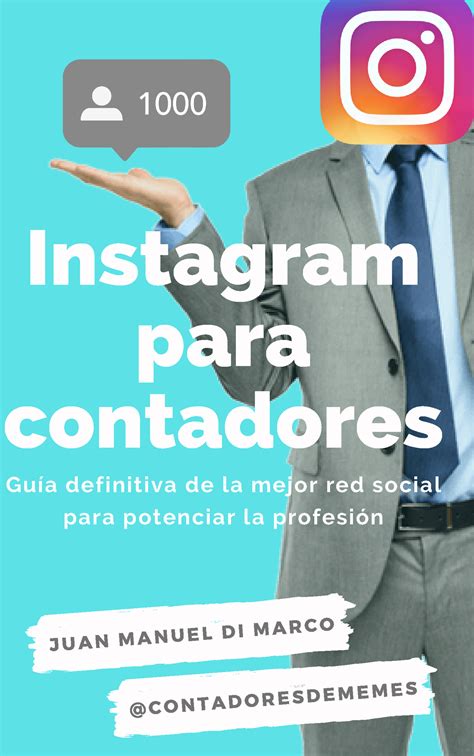 Guía Instagram para contadores JUAN MANUEL DI MARCO Instagram para