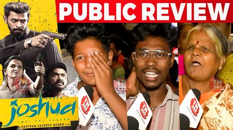 Joshua Public Review Joshua Imai Pol Kaakha Review Varun Gautham