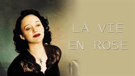 47 Facts about the movie La Vie en Rose - Facts.net