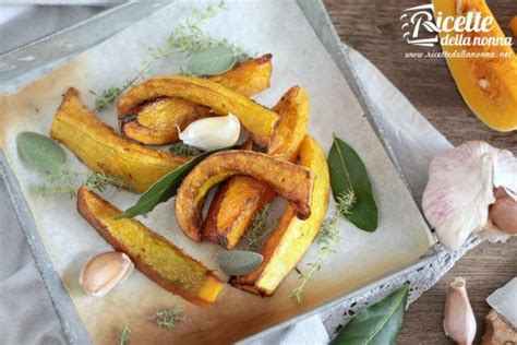 Zucca Al Forno La Ricetta Facile E Veloce Per Un Contorno Autunnale