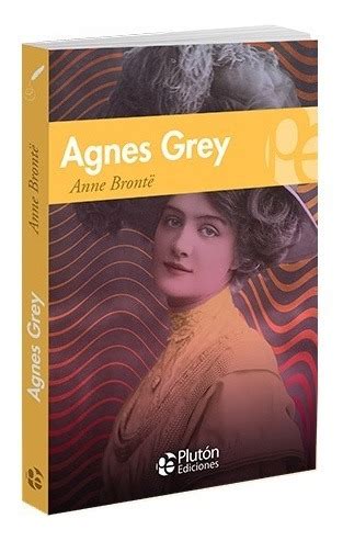 Agnes Grey Anne Bronte Cuotas Sin Inter S