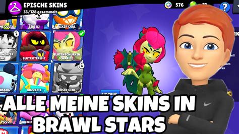 Ich Zeige Euch ALLE MEINE SKINS In BRAWL STARS Sehr Viele YouTube