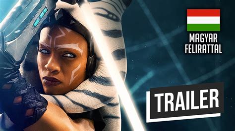 Star Wars Ahsoka MAGYAR feliratos új előzetes GameStar YouTube