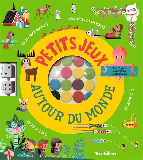 Petits Jeux Autour Du Monde Ditions Tourbillon Livres Jeunesse