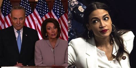 Democrat Division Rep Ocasio Cortez Says That Nancy Pelosi And Chuck