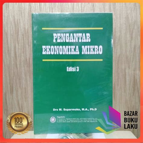 Jual BUKU ORI Pengantar Ekonomika Mikro SUPARMOKO Shopee Indonesia