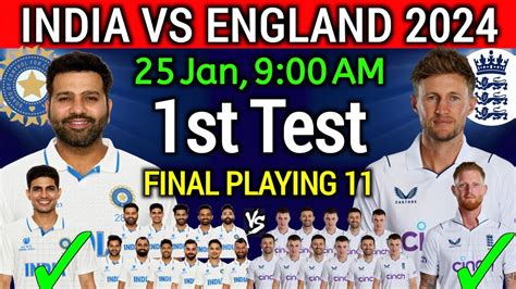 India Vs England 1st Test Playing 11 India Vs England Test Playing 11