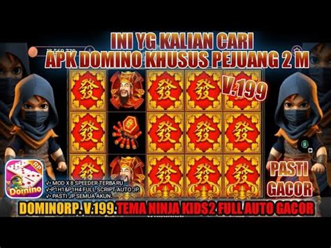 AKUN SUSAH UP Apk Mod Higgs Domino X8 Speeder Terbaru 2023 Tema Ninja