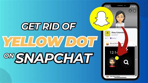 How To Get Rid Of Yellow Dot On Snapchat Cancel Red Dot On Snap