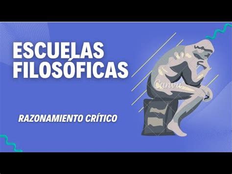 Diferentes Escuelas Filosóficas del Conocimiento Razonamiento Crítico