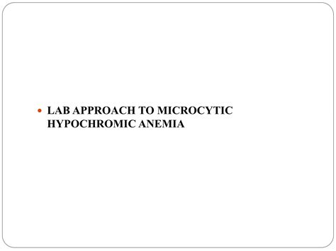 Microcytic Hypochromic Anemia Ppt