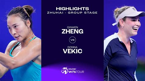 Zheng Qinwen Vs Donna Vekic 2023 Zhuhai Group Stage WTA Match