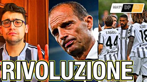 CLAMOROSO JUVENTUS Rivoluzione Allegri Per La Juve YouTube