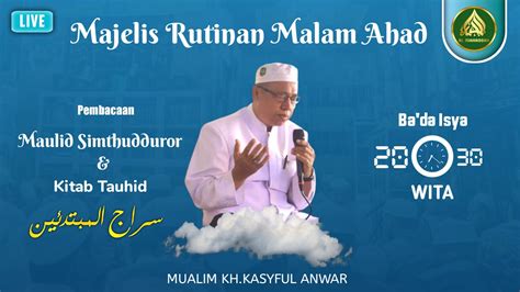 Live Majelis Rutinan Malam Ahad Pembacaan Maulid