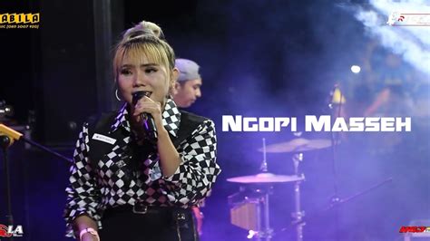 Ngopi Masseh Iis Sagita Sabila Music Idola Audio Ricky Videography Youtube