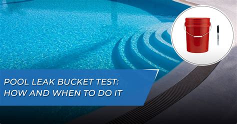 Pool Leak Bucket Test Find A Leak Leak Detection Tips Gps Pools