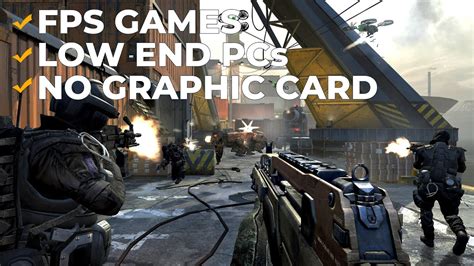 Top 10 Best FPS Games For LOW END PCs With No Graphic Card 512mb Vram