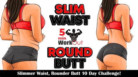 Slimmer Waist Rounder Butt 10 Day Challenge By 5 Min Workout YouTube