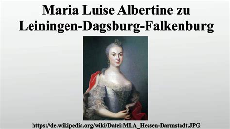 Maria Luise Albertine Zu Leiningen Dagsburg Falkenburg YouTube