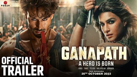 Ganapath Official Trailer Tiger Shroff Kriti Senon Amitabh Bachchan