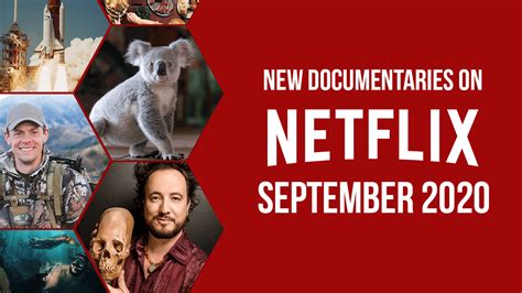 Meilleurs Nouveaux Documentaires Sur Netflix Septembre 2020 Media