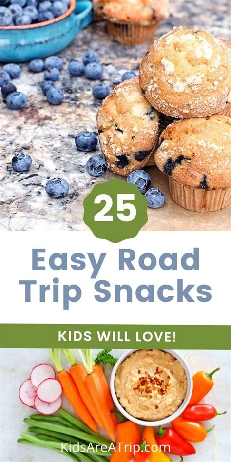 25 Easy To Pack Travel Snacks Road Trip Food Healthy Road Trip