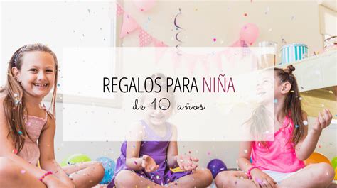 Los Mejores Regalos Para Ni A De A Os En