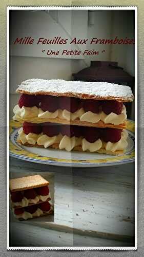 Mille Feuilles Aux Framboises De Une Petite Faim Et Ses Recettes De