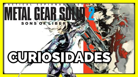 Secretos Que No Conocías De Metal Gear Solid 2 Sons Of Liberty ⚠️ Youtube