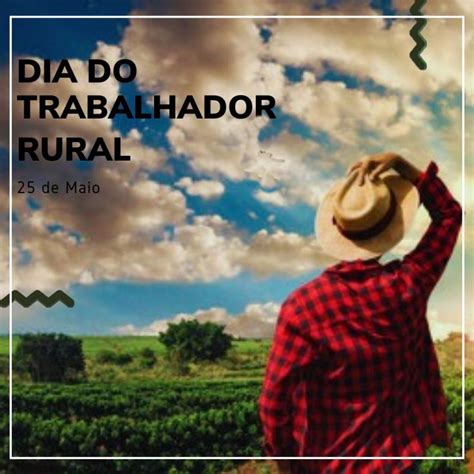 Dia Do Trabalhador Rural Prefeitura Municipal De Conquista Mg