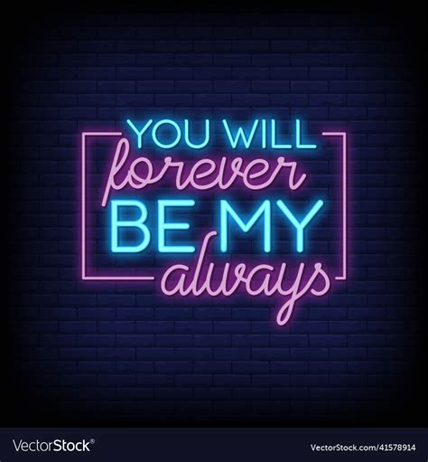 You Will Forever Neon Signs Style Text Royalty Free Vector