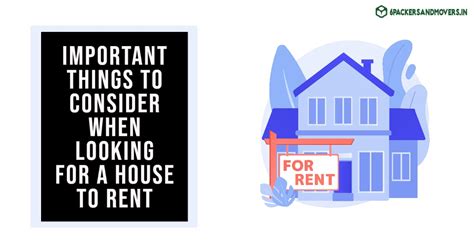 Important Things To Consider When Looking For A House To Rent