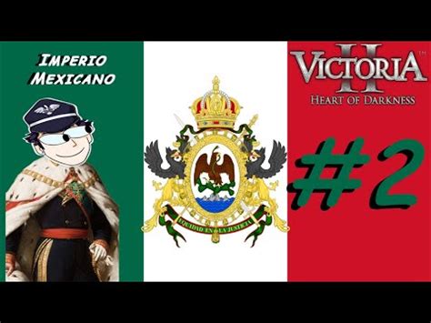 Hacemos El Segundo Imperio Victoria M Xico Youtube