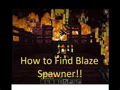 Minecraft How To Find A Blaze Spawner Blaze Rods Everything Blaze