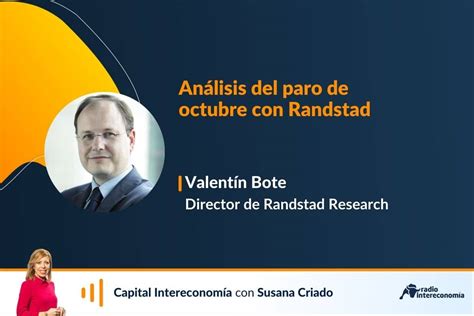 Randstad Seguimos viendo señales de desaceleración en el empleo