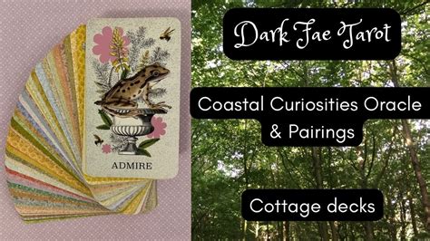 Cottage Decks Coastal Curiosities Oracle Pairings YouTube