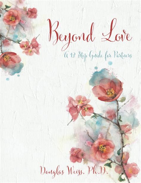 Download Beyond Love A 12 Step Guide For Partners By Reilly Munoz May 2024 Medium