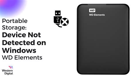 Device Not Detected Troubleshooting Your Wd Elements On Windows Western Digital Support Youtube