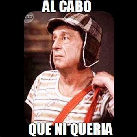 75 Mejores Imágenes De Memes Del Chavo Del 8 En Pinterest Humor Mexicano Frases Divertidas Y