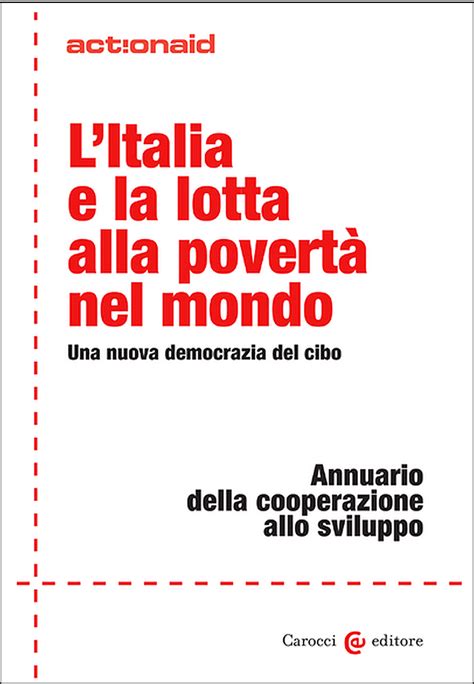 L Italia e la lotta alla povertà nel mondo ActionAid