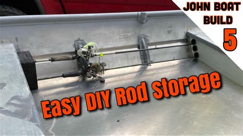 Easy And Cheap Jon Boat Rod Storage Using Golf Tubes Youtube