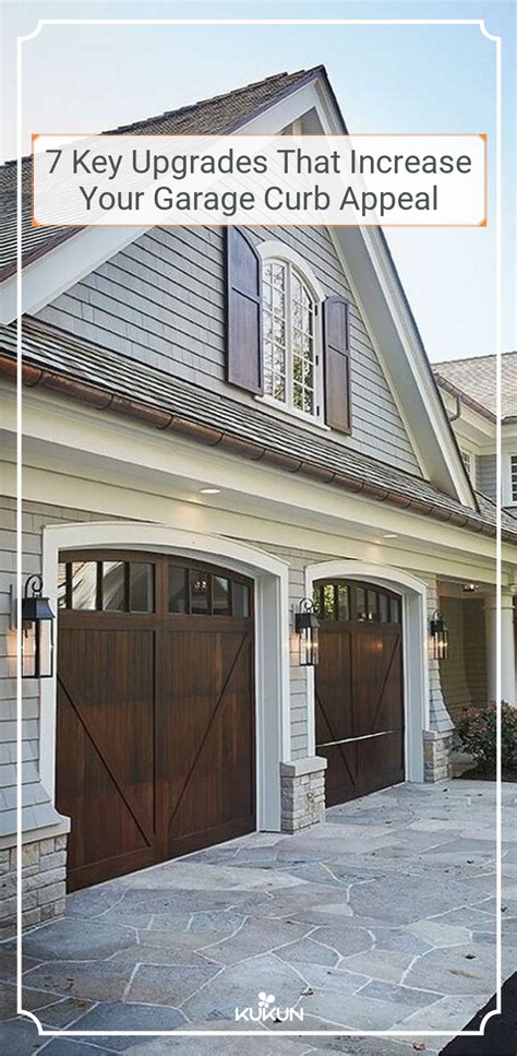 7 Key Upgrades That Increase Your Garage Curb Appeal Garage Exterior Ideas Garage Exterior