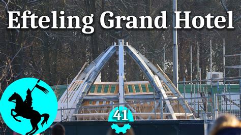 Bouwupdate 41 Het Dak In Aanbouw 19 01 2024 Efteling Grand Hotel