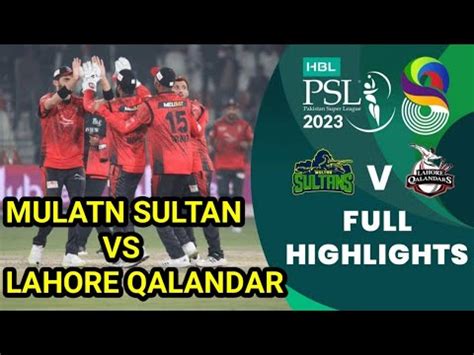 Lahore Qalandar Vs Multan Sultan PSL 2023 Match Full Highlights LQ VS