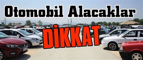 OTOMOBİL ALACAKLAR DİKKAT Taka Gazete Trabzon Haber Karadeniz Haber