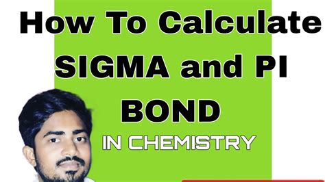 How To Calculate Sigma And Pi Bond In Chemistry S P Chemistry Hazaribag Youtube