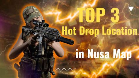 Top 5 Best Hot Drop Location In Nusa Map In BGMI