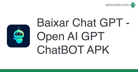 Chat GPT Open AI GPT ChatBOT APK Android App Baixar Grátis